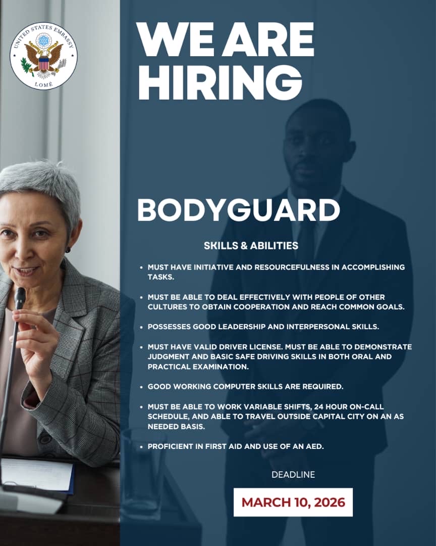 Postulez maintenant : opportunité de carrière en tant que garde du corps à la Mission américaine au Togo avec date limite au 10 mars 2026.